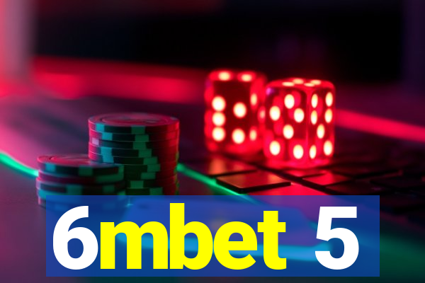 6mbet 5